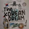 The Korean Dream - Voyage illustré au coeur de la Corée du Sud photo review