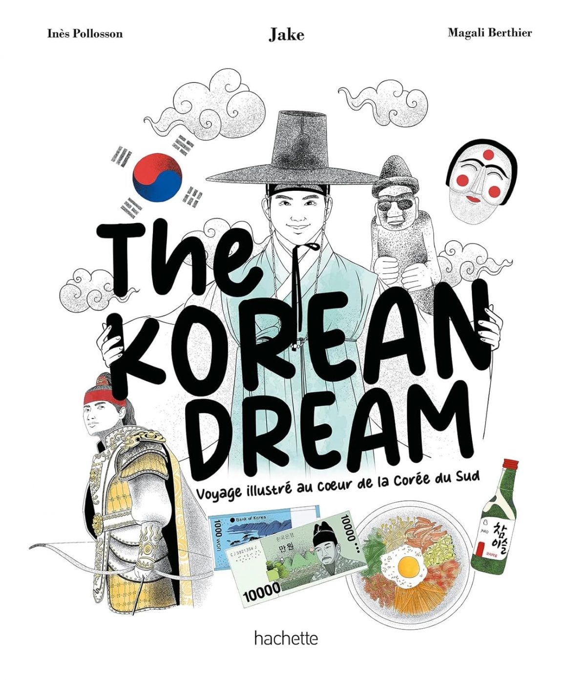 The Korean Dream Voyage au coeur de la Corée du Sud couv The Korean Dream - Voyage illustré au coeur de la Corée du Sud