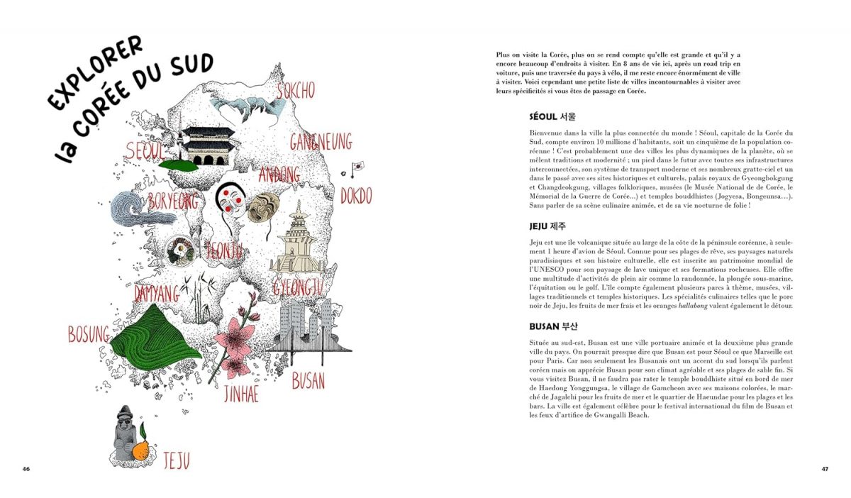 The Korean Dream Voyage au coeur de la Corée du Sud explorer la Corée The Korean Dream - Voyage illustré au coeur de la Corée du Sud